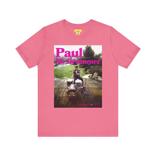 PAUL MC DRUMMER - PAUL MC CARTNEY AT DRUMS (Unisex Jersey Short Sleeve Tee)