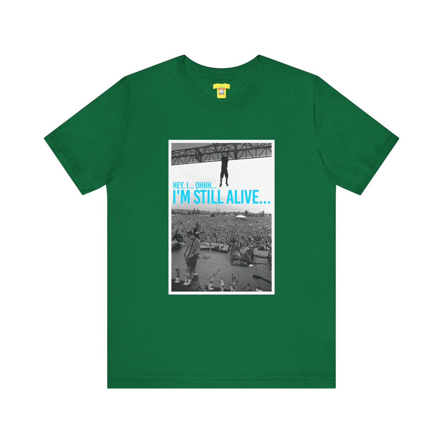 I'M STILL ALIVE - PEARL JAM (Unisex Softstyle T-Shirt)