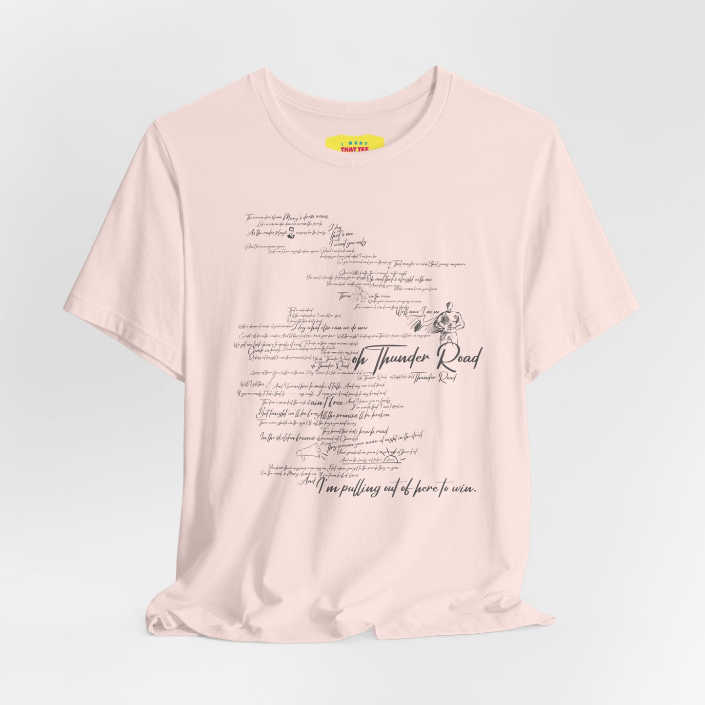 THUNDER ROAD - BRUCE SPRINGSTEEN LYRICS (Unisex Softstyle T-Shirt)