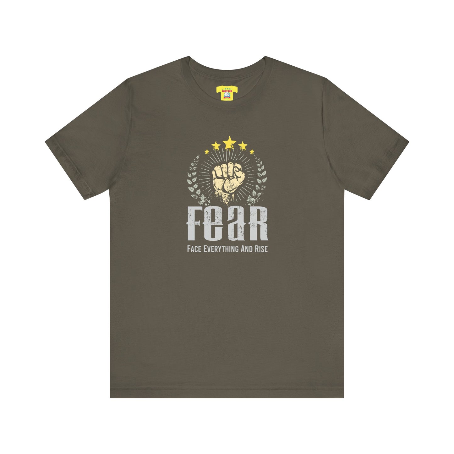 FEAR - FACE EVERYTHING AND RISE (Unisex Jersey Short Sleeve Tee)