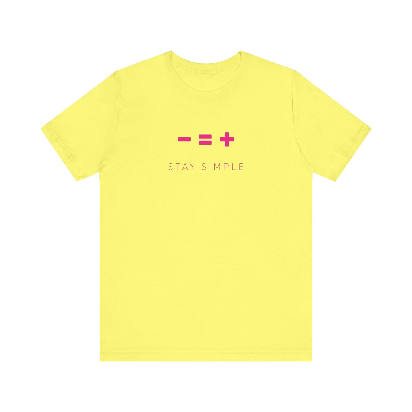 LESS IS MORE - STAY SIMPLE (Unisex Softstyle T-Shirt)