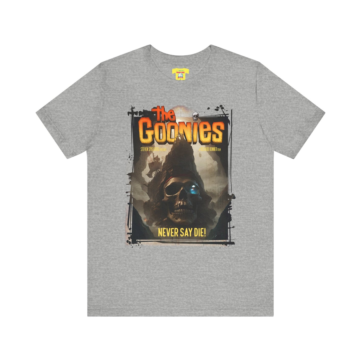 THE GOONIES NEVER SAY DIE! (Unisex Jersey Short Sleeve Tee)