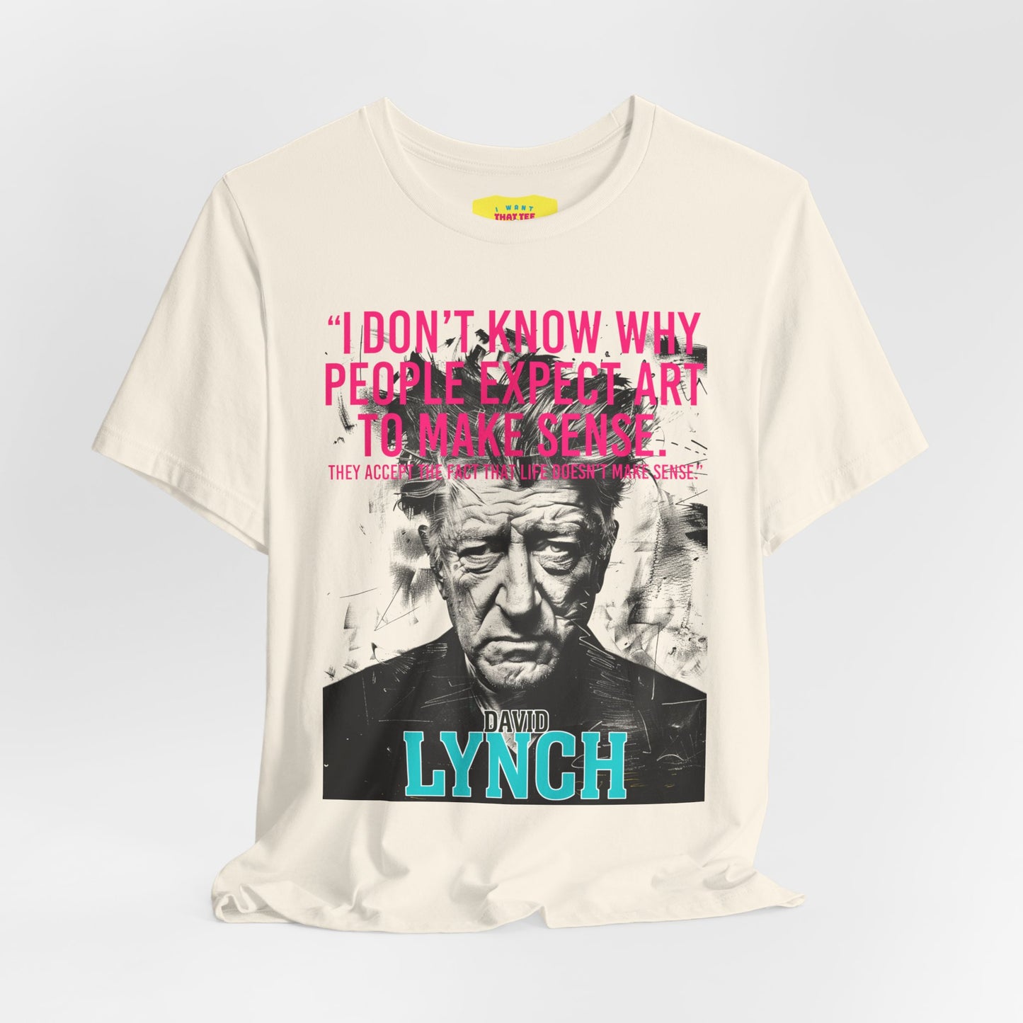 DAVID LYNCH QUOTE (Unisex Jersey Short Sleeve Tee)