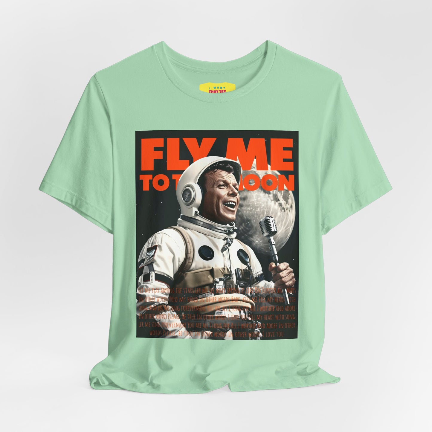 FLY ME TO THE MOON - FRANK SINATRA ASTRONAUT (Unisex Jersey Short Sleeve Tee)