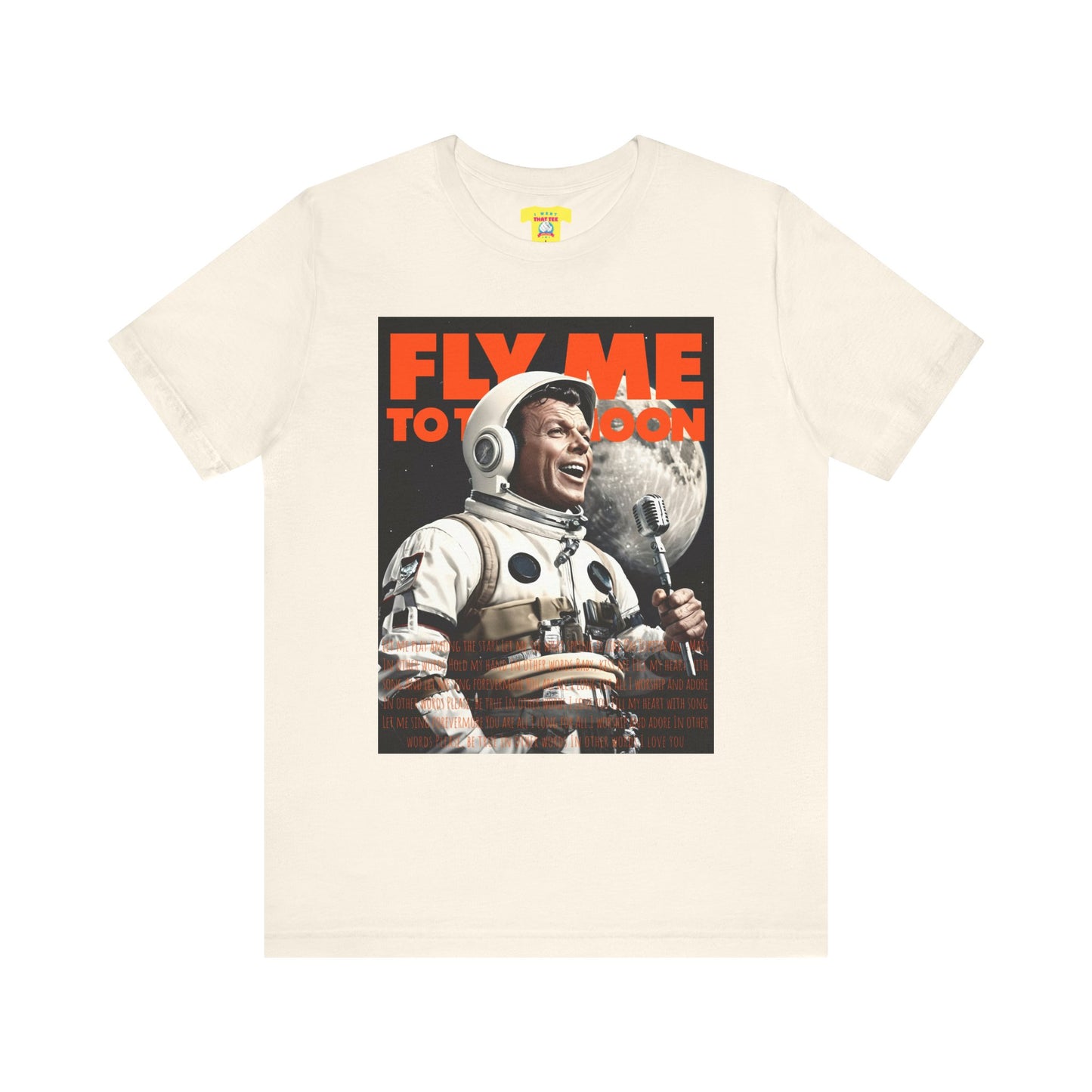 FLY ME TO THE MOON - FRANK SINATRA ASTRONAUT (Unisex Jersey Short Sleeve Tee)