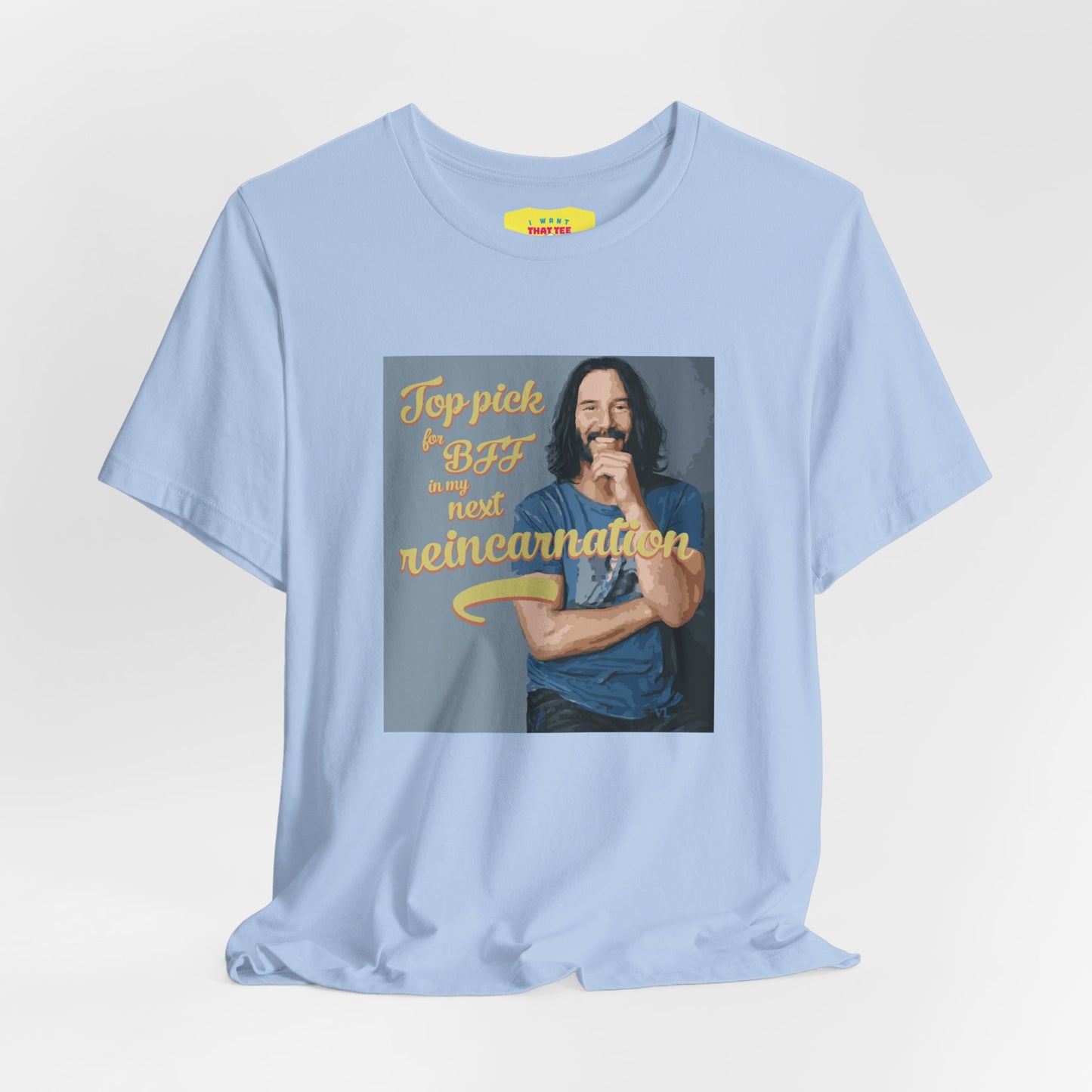 TOP PICK FOR BFF IN MY NEXT REINCARNATION - KEANU REEVES (Unisex Softstyle T-Shirt)