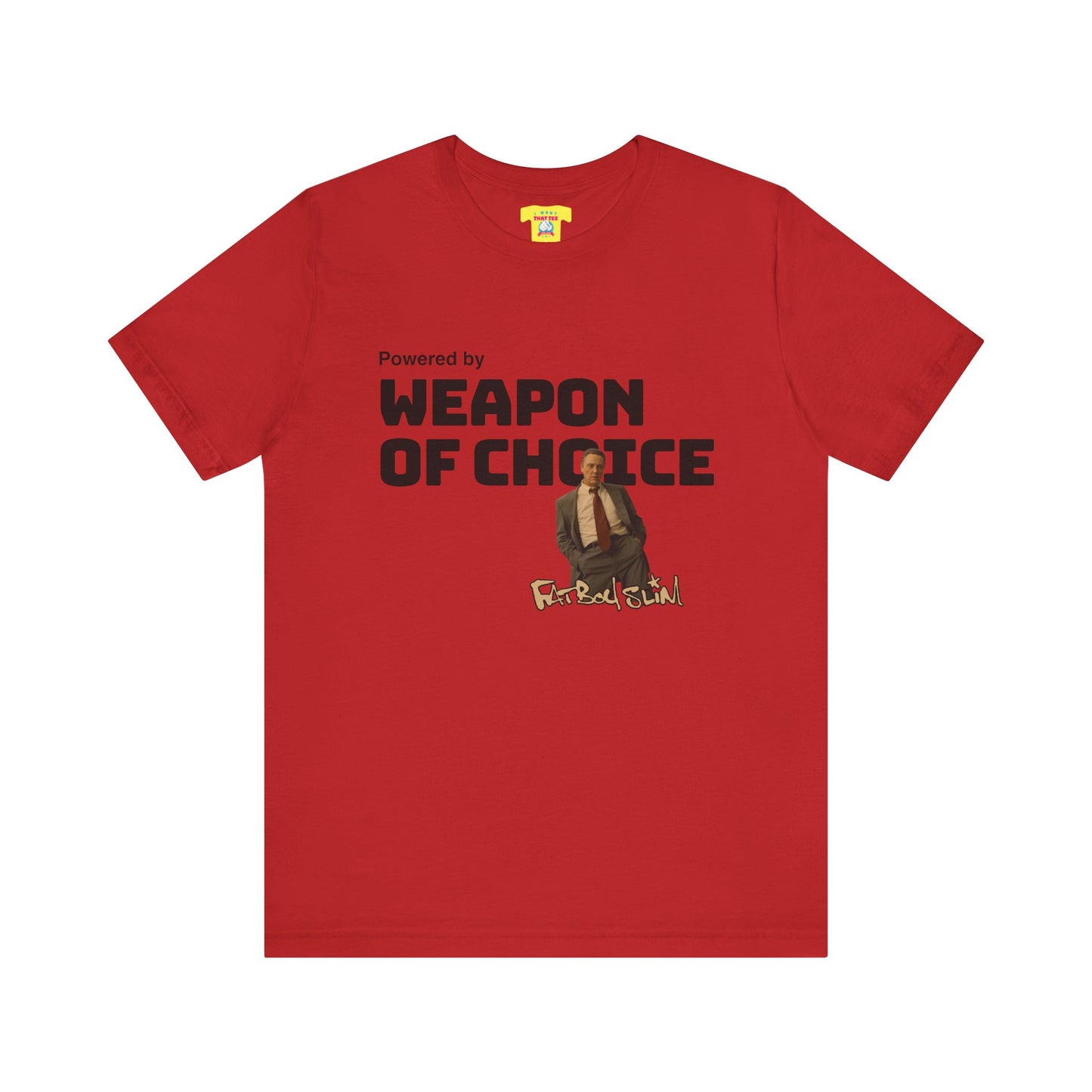 POWERED BY WEAPON OF CHOICE - FATBOY SLIM (Unisex Softstyle T-Shirt)