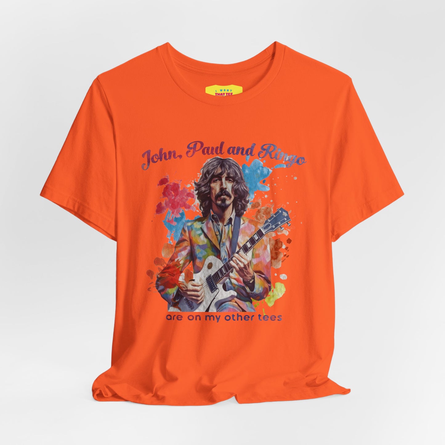 JOHN, PAUL AND RINGO ARE ON MY OTHER TEES - (Unisex Softstyle T-Shirt)