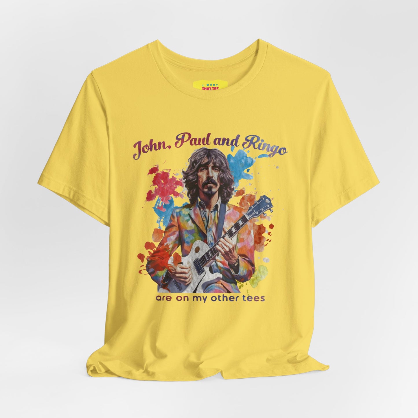 JOHN, PAUL AND RINGO ARE ON MY OTHER TEES - (Unisex Softstyle T-Shirt)