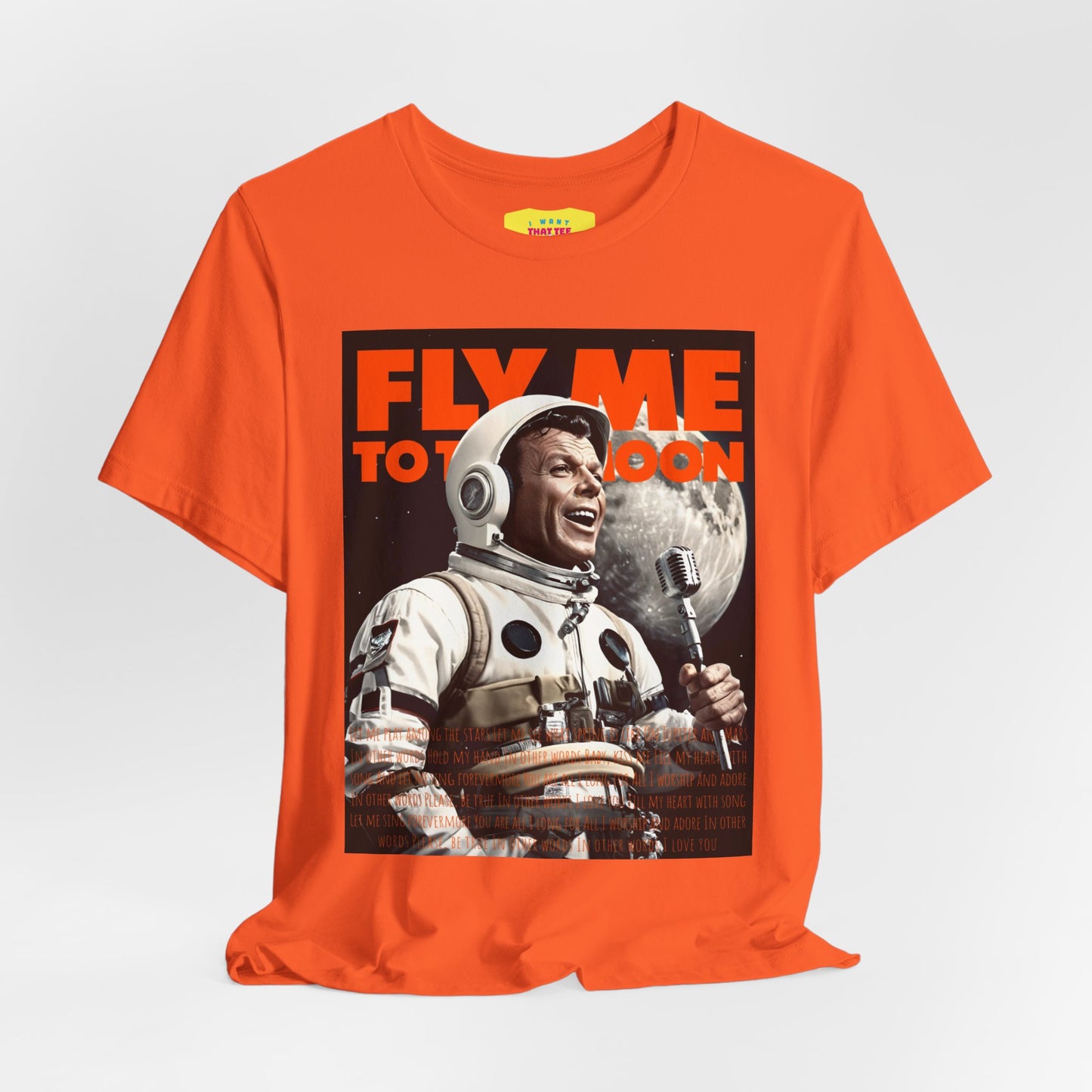 FLY ME TO THE MOON - FRANK SINATRA ASTRONAUT (Unisex Jersey Short Sleeve Tee)