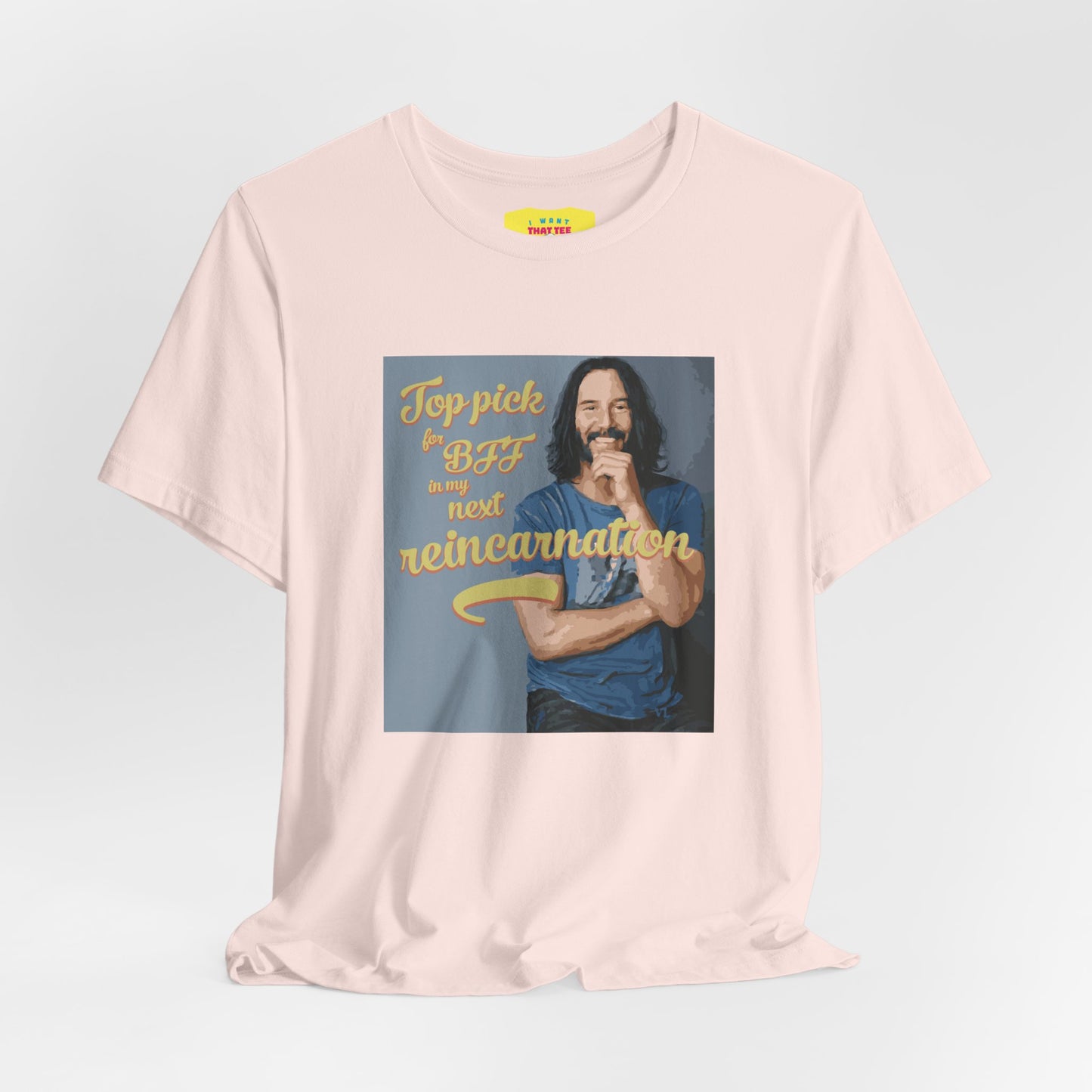 TOP PICK FOR BFF IN MY NEXT REINCARNATION - KEANU REEVES (Unisex Softstyle T-Shirt)