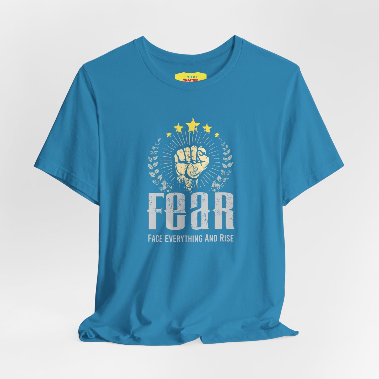 FEAR - FACE EVERYTHING AND RISE (Unisex Jersey Short Sleeve Tee)