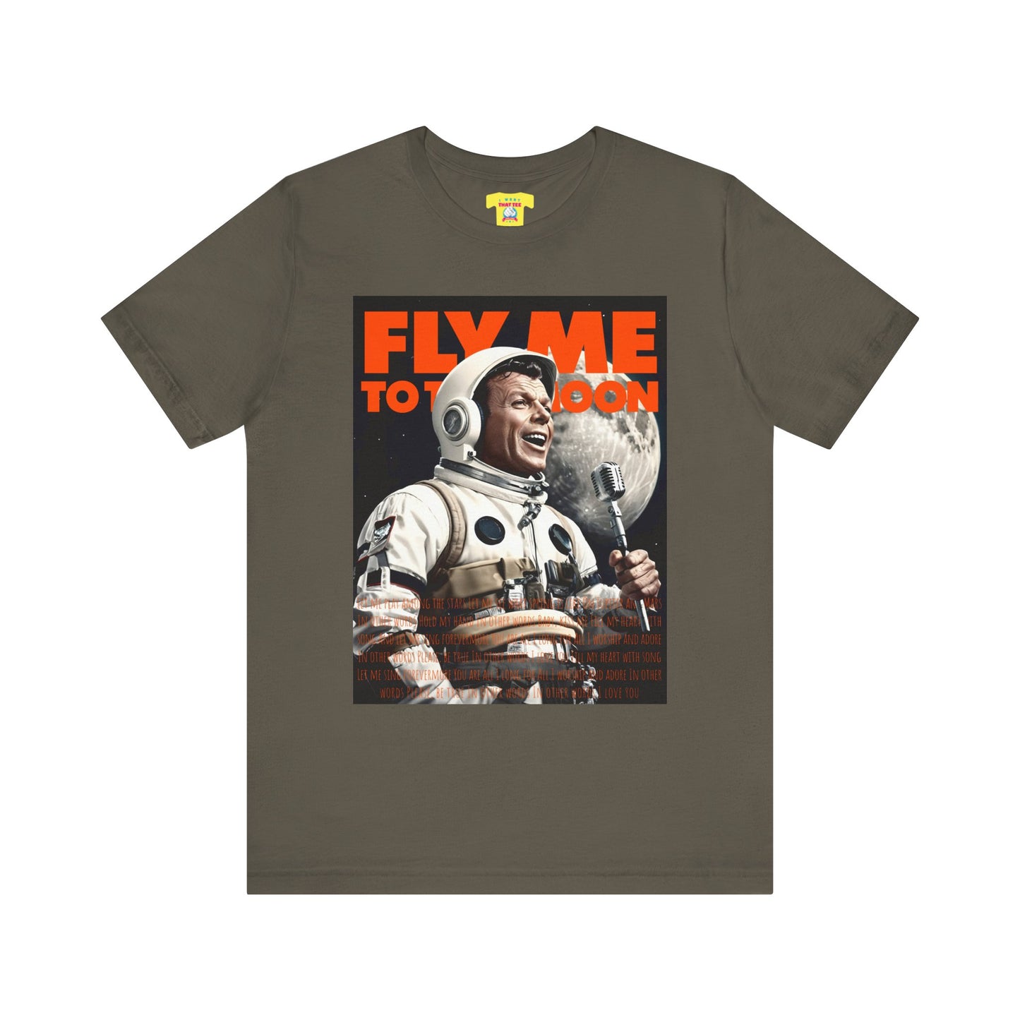 FLY ME TO THE MOON - FRANK SINATRA ASTRONAUT (Unisex Jersey Short Sleeve Tee)