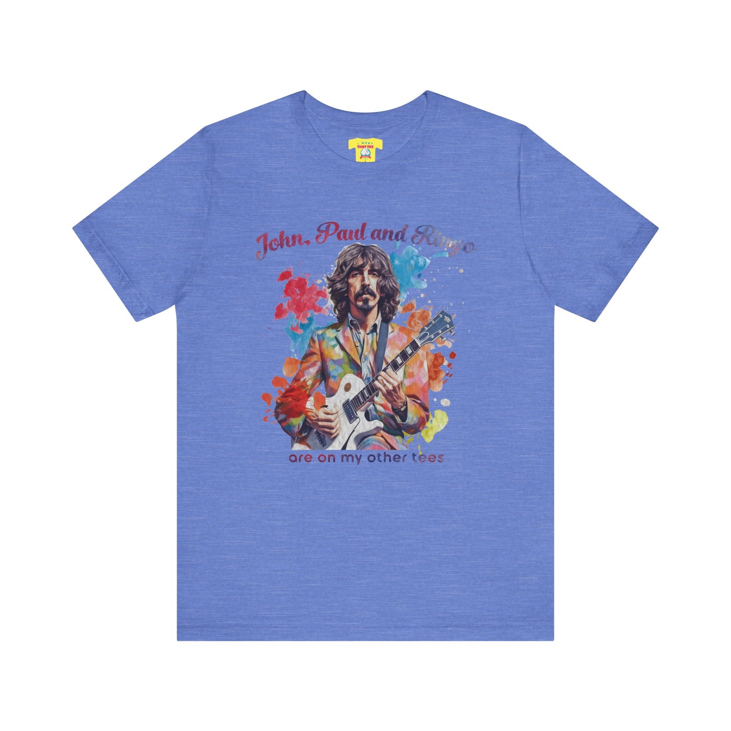 JOHN, PAUL AND RINGO ARE ON MY OTHER TEES - (Unisex Softstyle T-Shirt)