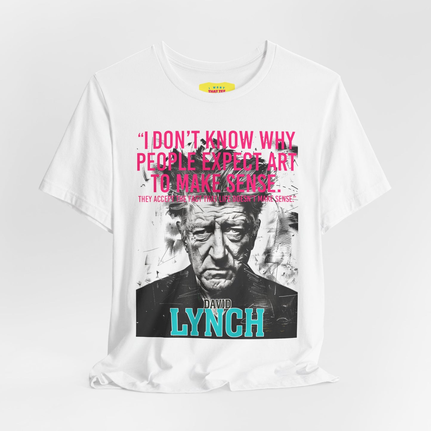 DAVID LYNCH QUOTE (Unisex Jersey Short Sleeve Tee)