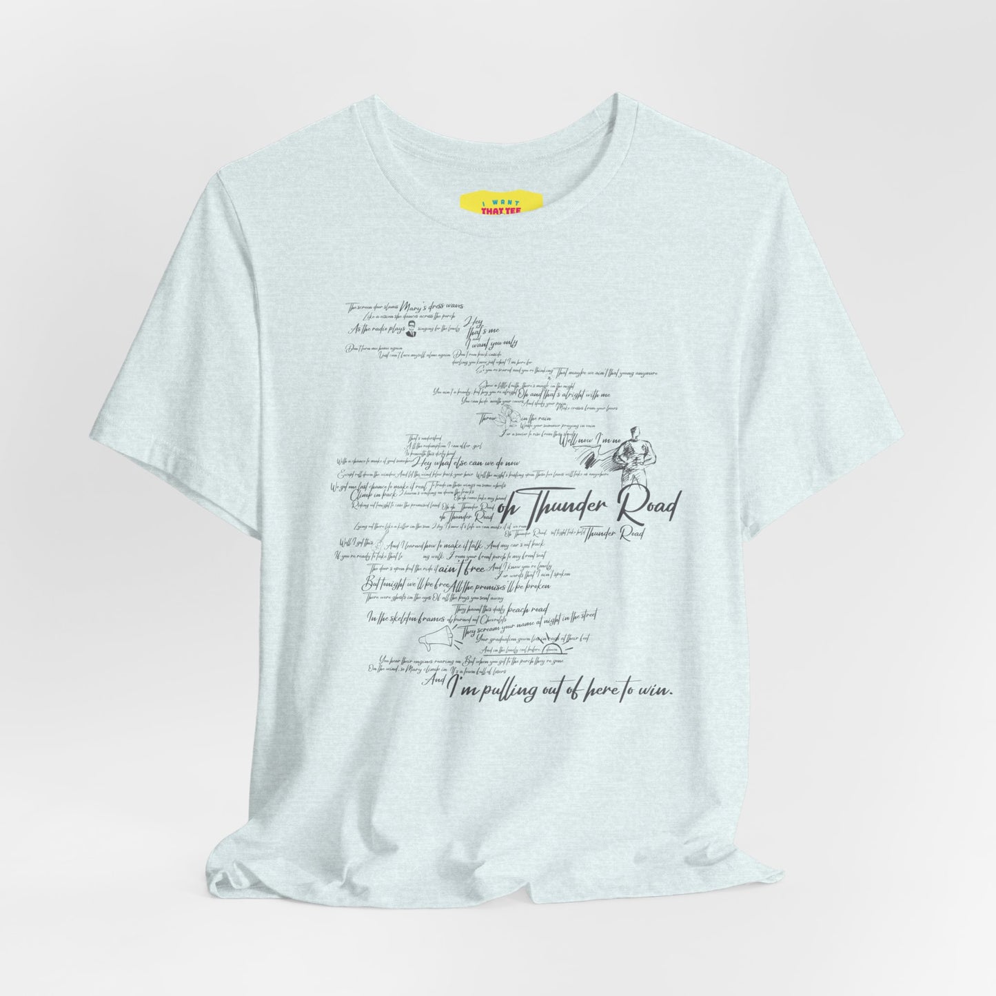 THUNDER ROAD - BRUCE SPRINGSTEEN LYRICS (Unisex Softstyle T-Shirt)