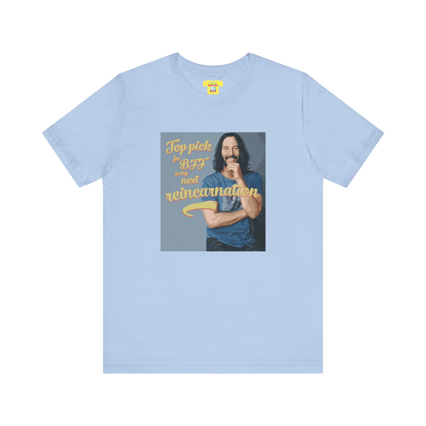 TOP PICK FOR BFF IN MY NEXT REINCARNATION - KEANU REEVES (Unisex Softstyle T-Shirt)