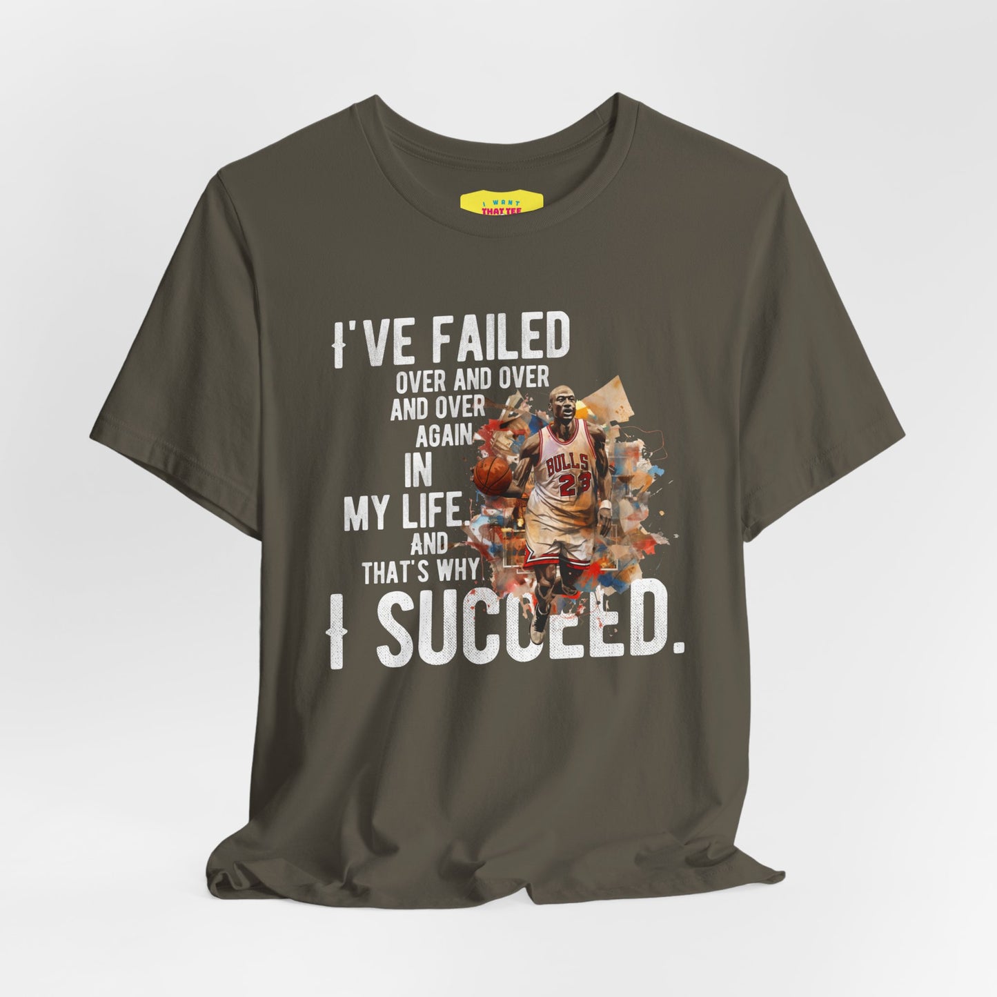 I'VE FAILED/I SUCCEED - MICHAEL JORDAN QUOTE (Unisex Jersey Short Sleeve Tee)