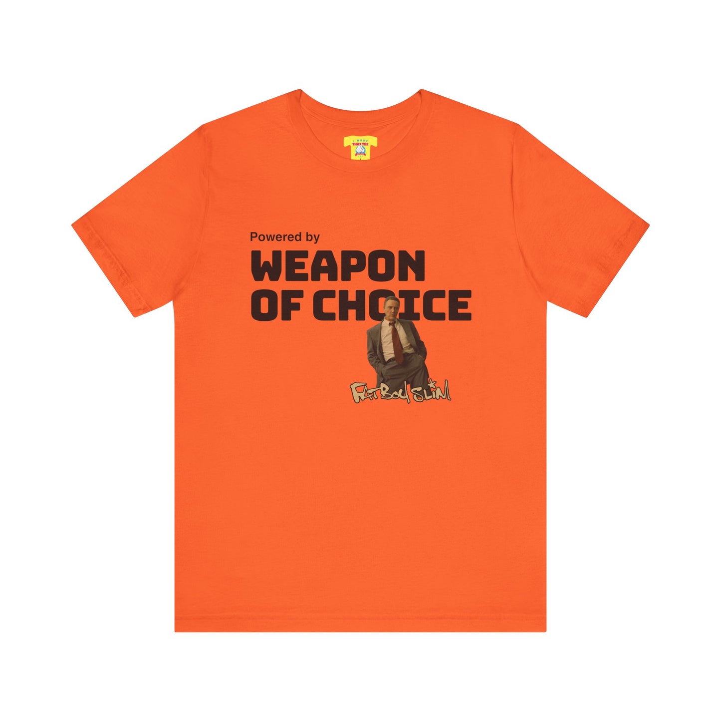 POWERED BY WEAPON OF CHOICE - FATBOY SLIM (Unisex Softstyle T-Shirt)