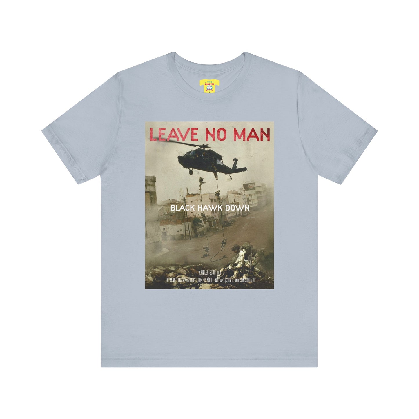 LEAVE NO MAN BEHIND - BLACK HAWK DOWN (Unisex Jersey Short Sleeve Tee)