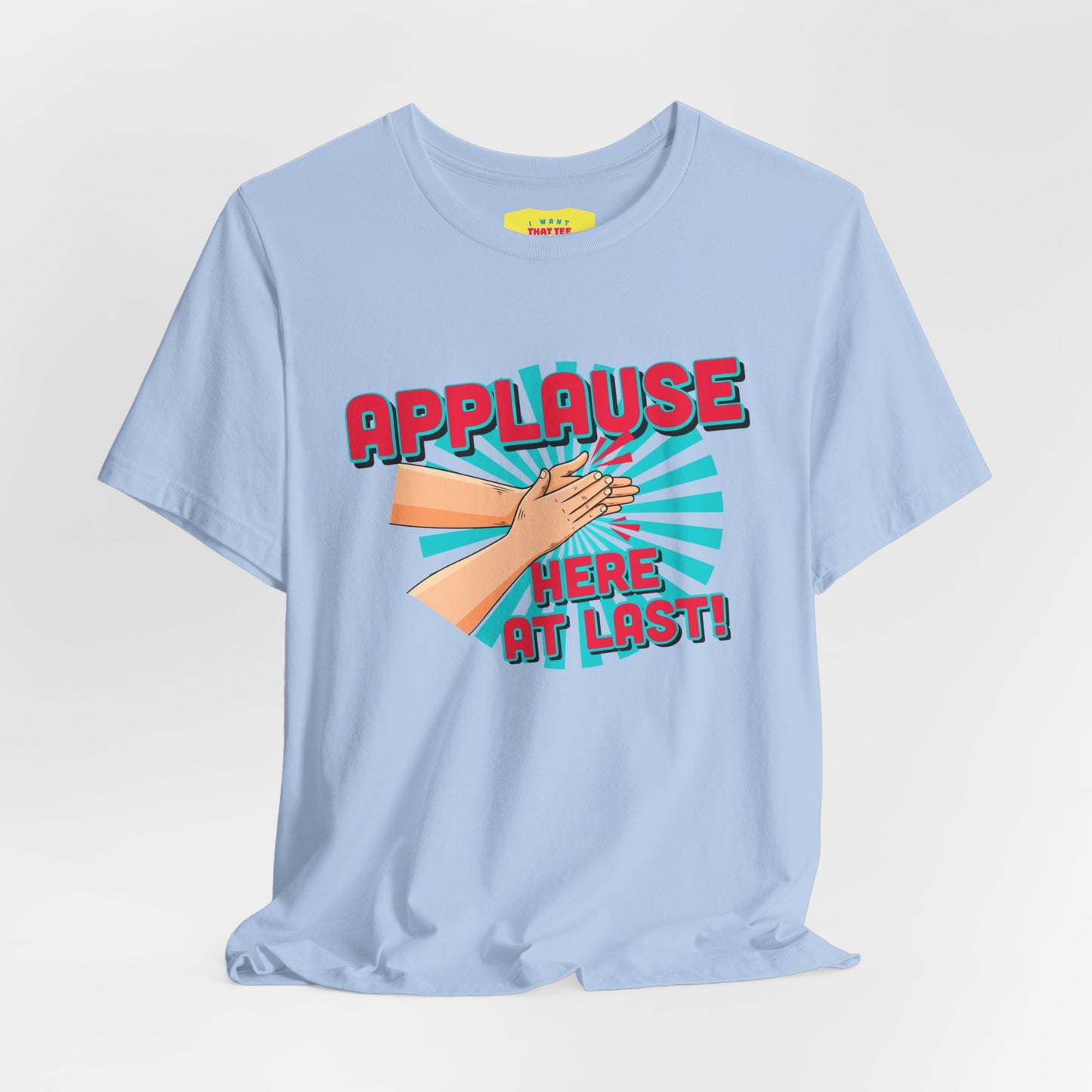 APPLAUSE - HERE AT LAST! (Unisex Softstyle T-Shirt)