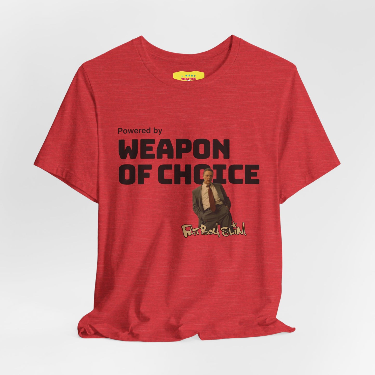 POWERED BY WEAPON OF CHOICE - FATBOY SLIM (Unisex Softstyle T-Shirt)